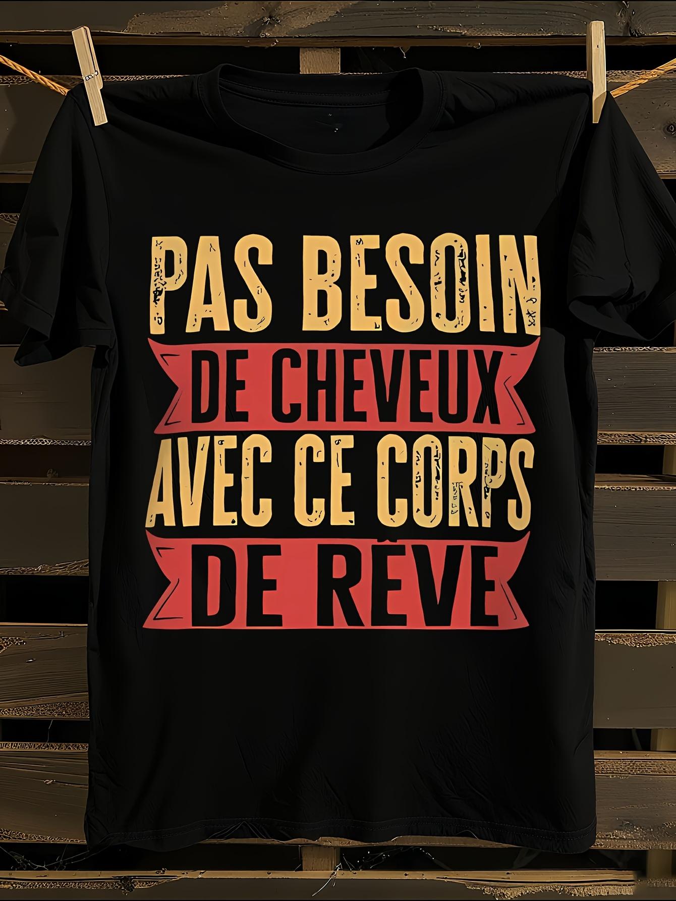 Funny French Saying T-shirt XL