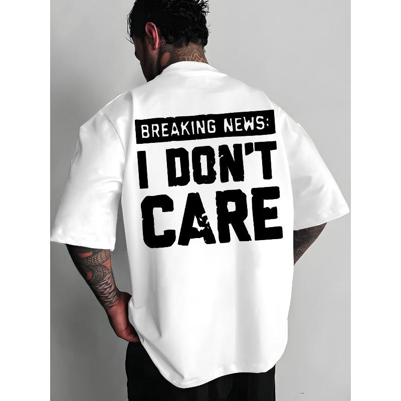 Men's Summer Fashion Round-neck Top, Regular Fit Casual Comfortable Pullover, with "BREAKING NEWS: I DON'T CARE" Printed On the Back