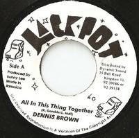 7inch Record DENNIS BROWN - All In This Thing Together NONE Jackpot Jamaica Reggae, Ska & Dub Used