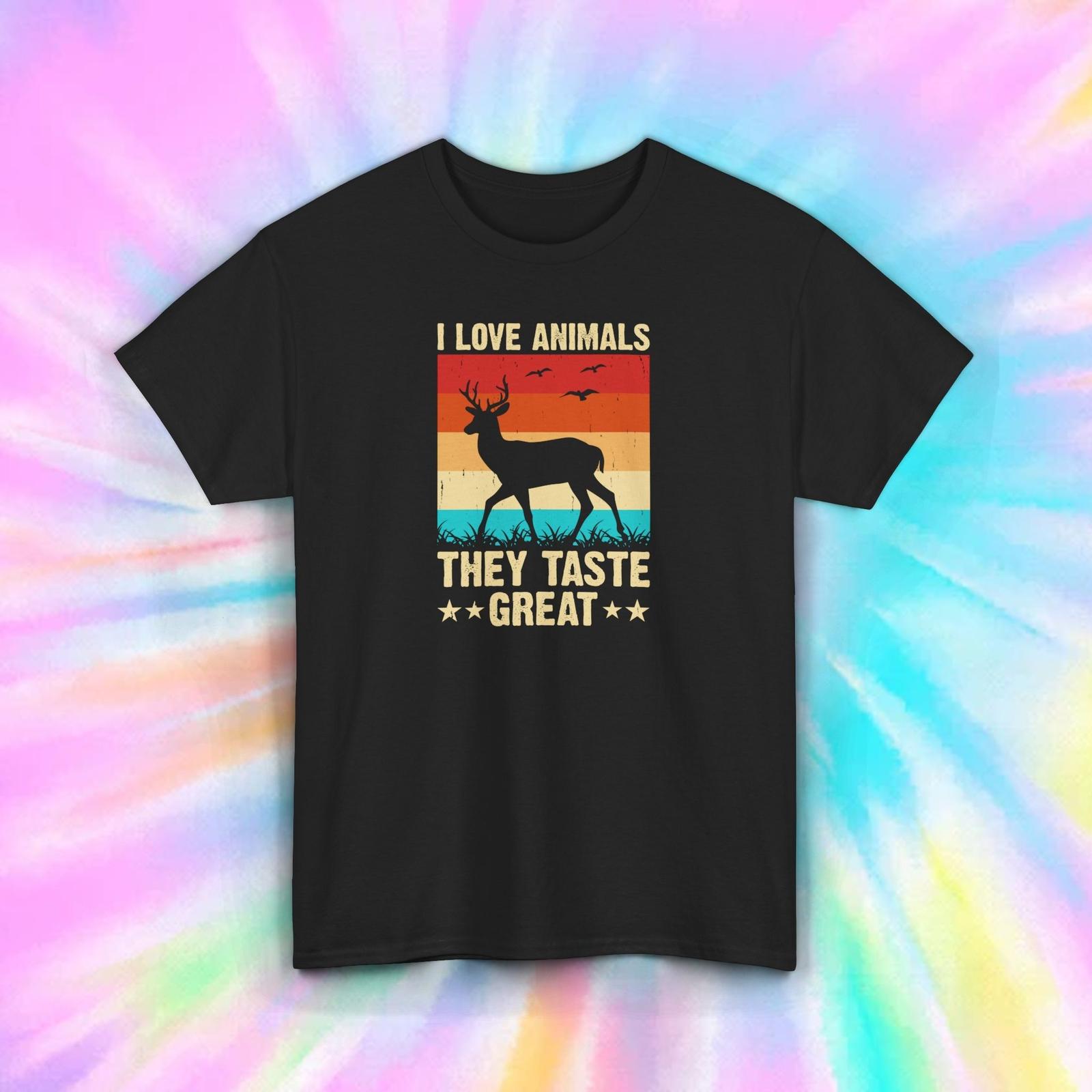 I Love Animals They Taste Great Deer Hunter Funny Hunting Graphic Tee S-5XL XL