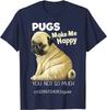 Mopshond Shirt Grappig T-shirt Mopshonden Maken Mij Blij Jij Niet Zo Veel Casual Katoen Dagelijks Vier Seizoenen T-shirts Grafische T-shirts Streetwear