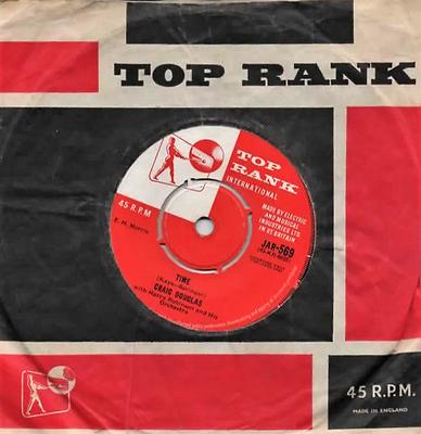 7inch Record CRAIG DOUGLAS - Time JAR569 Top Rank Intern 1961 UK Rock Used