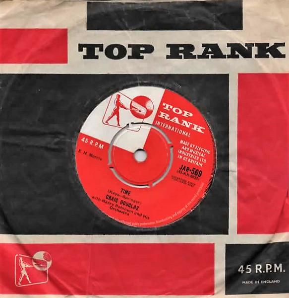 

7inch Record CRAIG DOUGLAS - Time JAR569 Top Rank Intern 1961 UK Rock Used