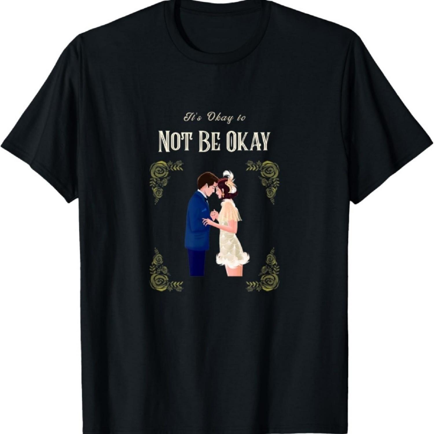 

It s Okay To Not Be Okay T-Shirt XXXXXL чёрный