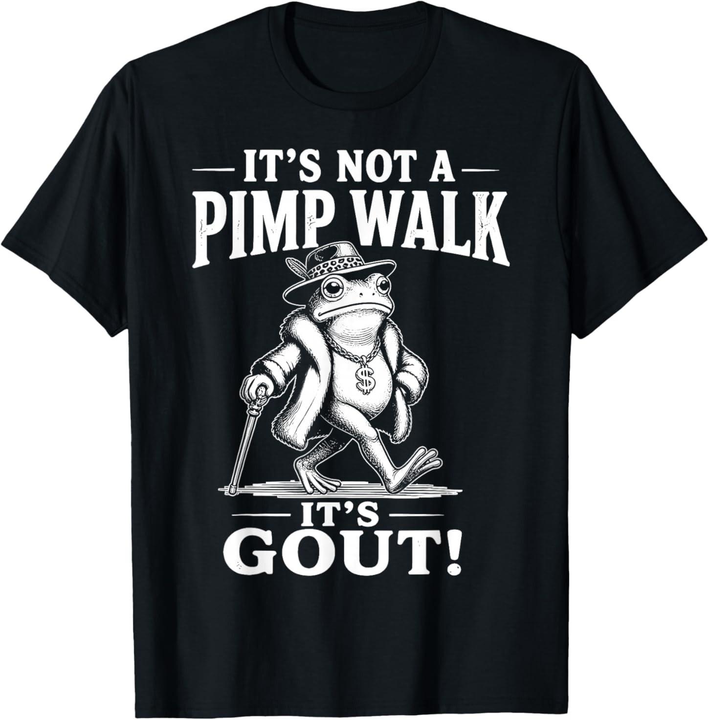 It s Not A Cool Walk It s Gout Funny Frog Dad Grandpa Humor Unisex Adult Tee S разноцветный