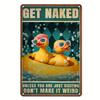 Vintage Duck Wall Art Vintage Duck Metal Wall Art Sign  12x8 Inch Iron Bathroom Decor with Playful Get Naked Message