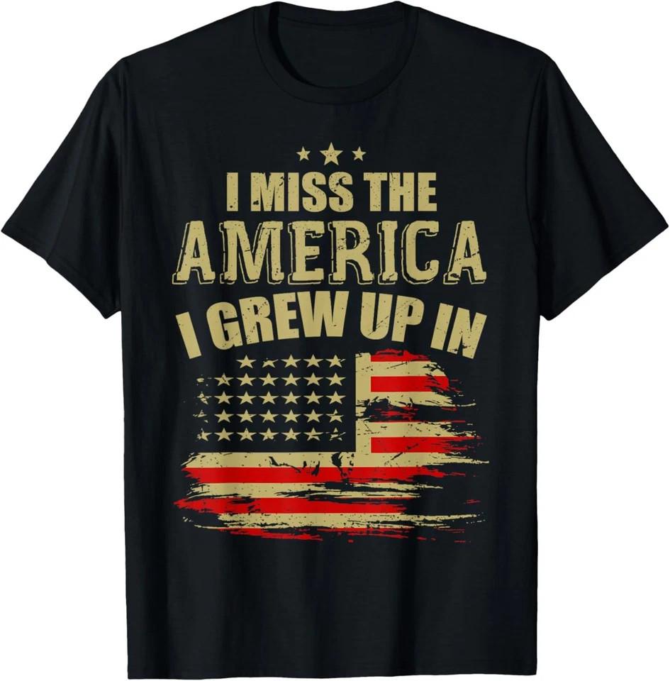 I Miss The America I Grew Up In American USA Flag T-Shirt For Women Men S