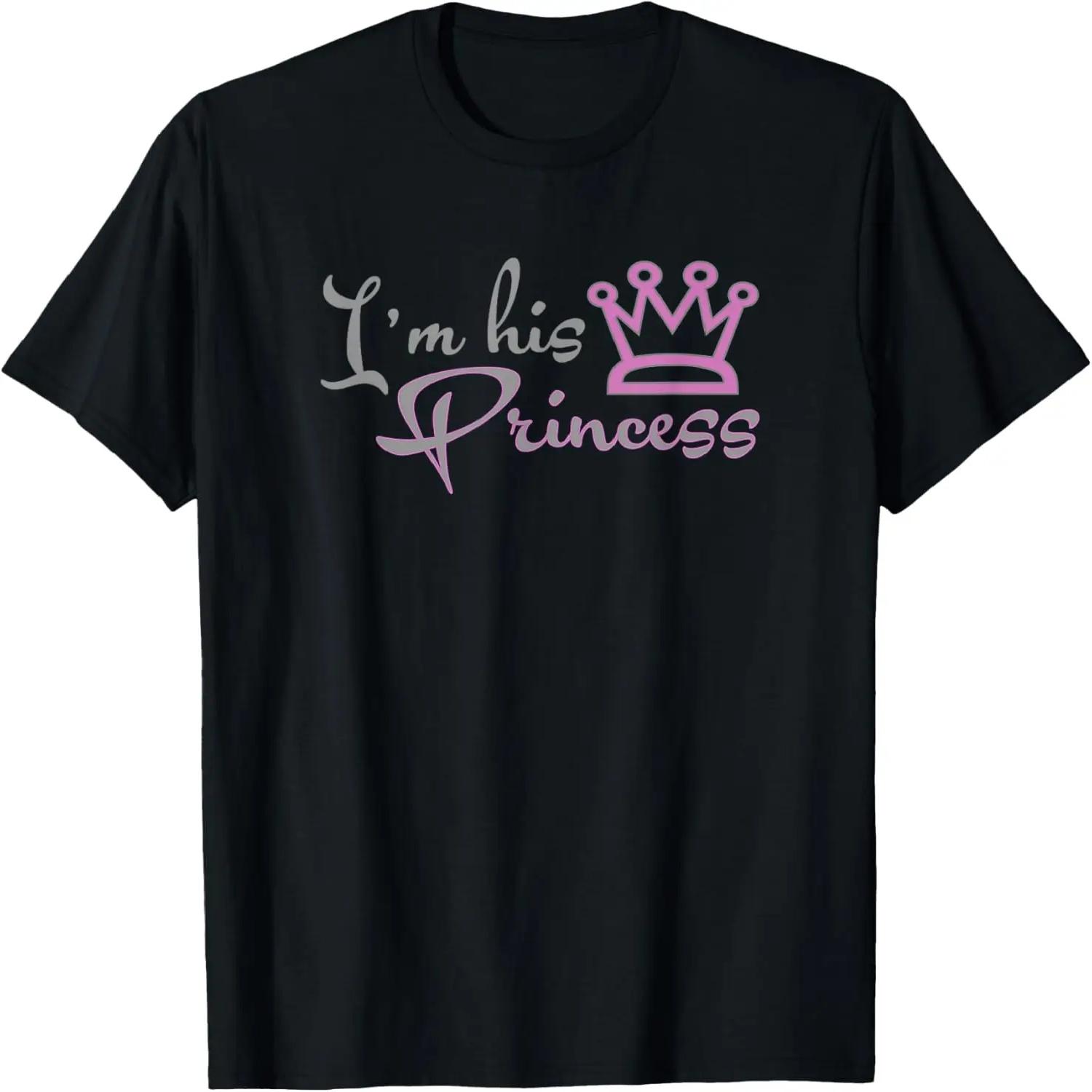 I m His Princess Crown Matching Couples Graphic T-Shirt S
