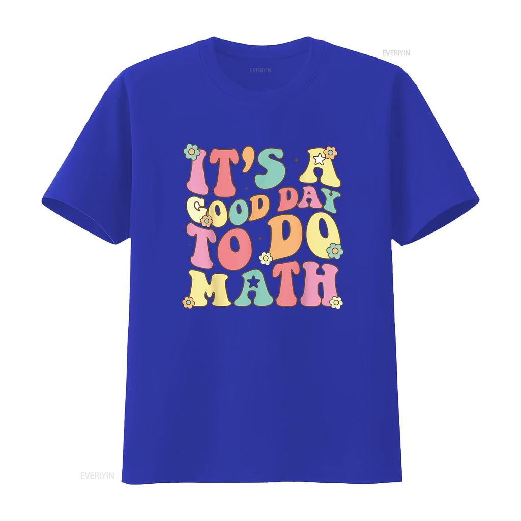 It s A Good Day To Do Math Teachers Women Funny T Shirt vintage Washed Stylish Versatile designer clothes fashion streetwear