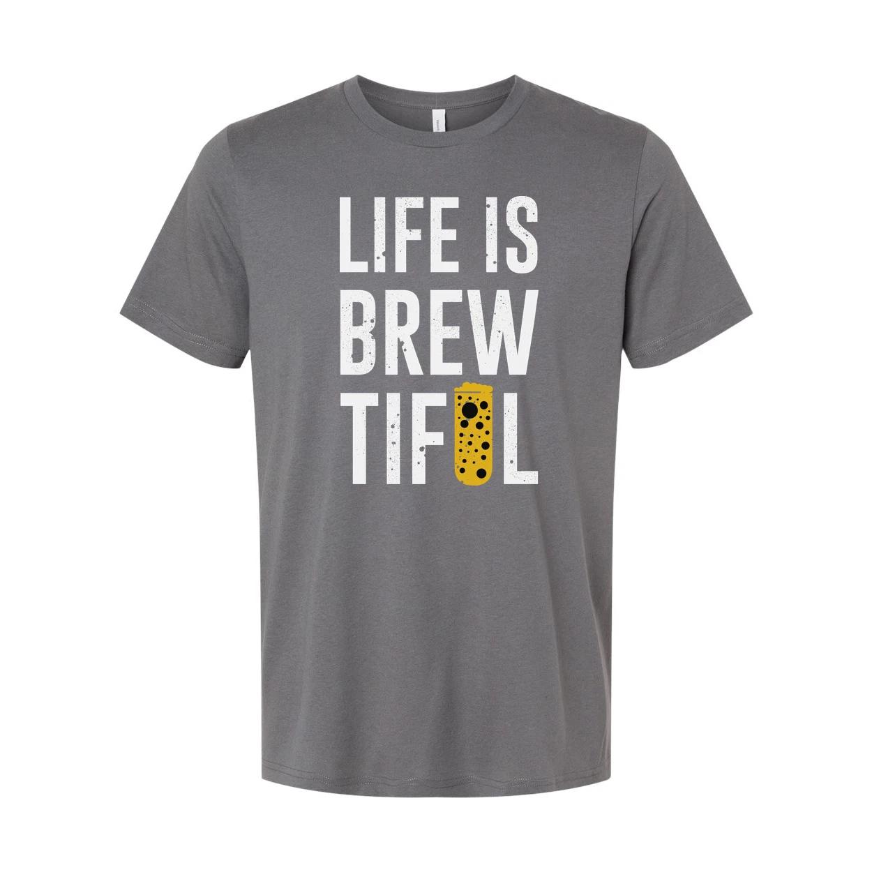 

Life Is Brewtiful Beer Graphic T Shirt Unisex Short Sleeve Tee For Beer Lovers E 2XL