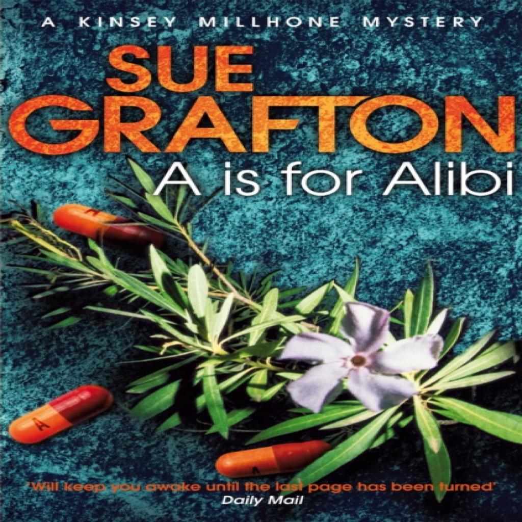 A is for Alibi by Sue Grafton Paperback Book 9781447212218