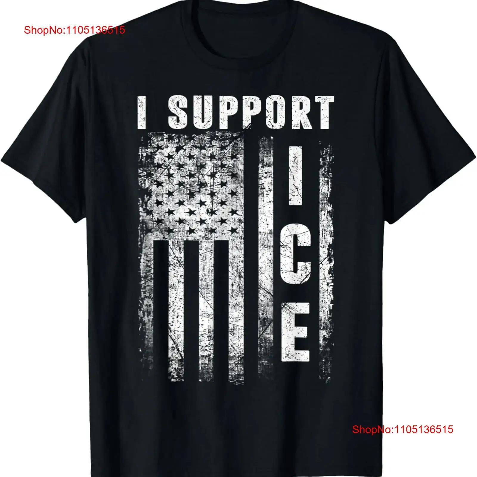 

I Support ICE Immigration Officers American Flag Vintage T Shirt vintage Washed Unisex designer clothes Stretched fashion S разноцветный