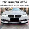 Labio Splitter Chin Spoiler Delantero Para BMW Serie 3 F30 F31 2013-2019 Parachoques Estándar Kit de Carrocería de Modificación Exterior Accesorios