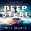 Deep Steal by Mike Seares Paperback Book 9781036703981