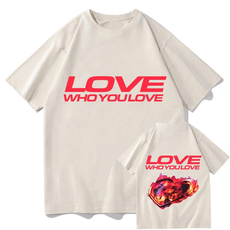 Romy Love Who You Love Graphic T-shirt Casual Tshirts Unisex Streetwear Hip Hop Pure Cotton Loose Men/Women T Shirt Clothes Tops