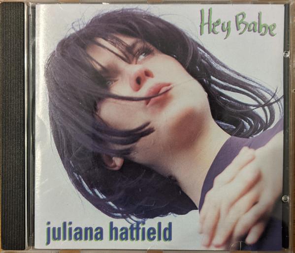 

CD JULIANA HATFIELD - Hey Babe MR00352 Attic US Rock Used