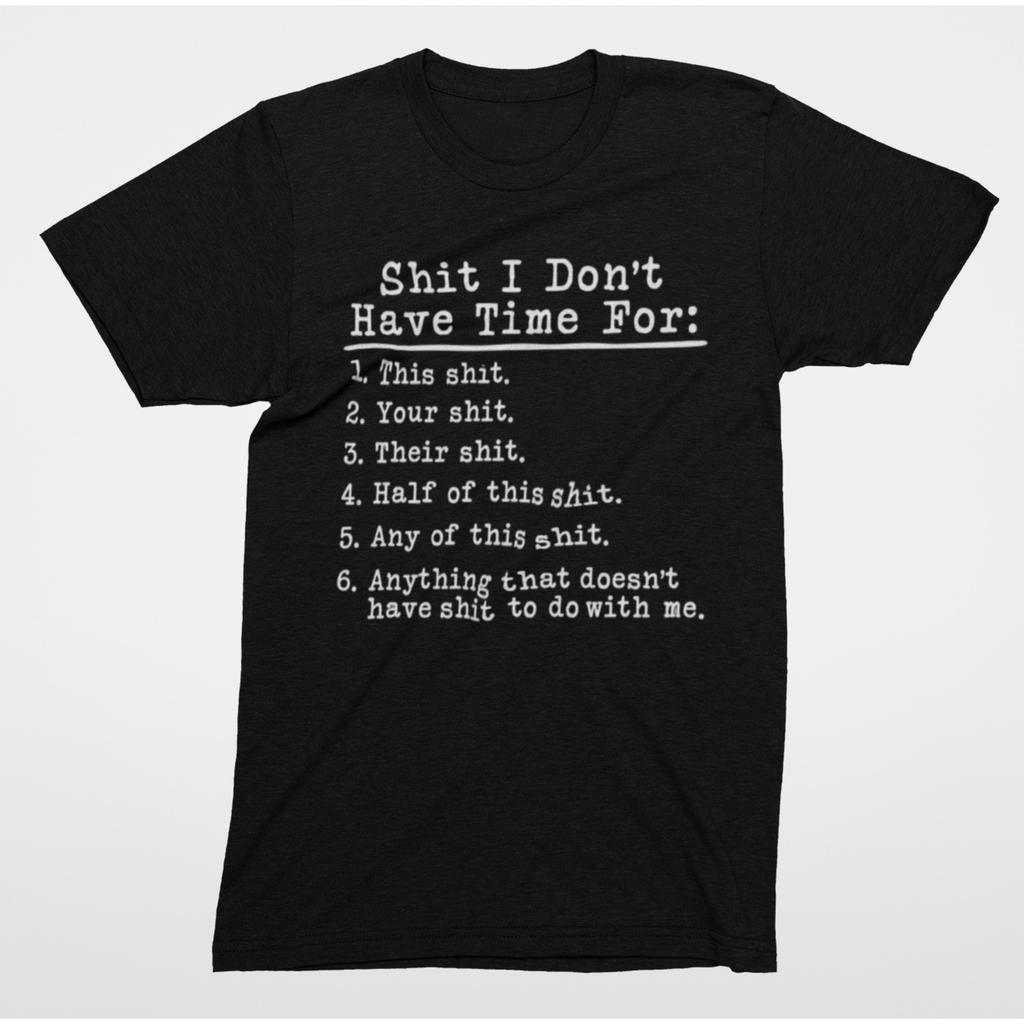 Funny Sarcastic T Shirt Sh** List Quote Graphic Novelty Tee Unisex