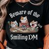 Dnd Cat Shirt, Dungeon Meowster Shirt, Beware the Smiling Dm, Dungeon Meowster Cat Tshirt, Funny Dm Present Cat Lover Gift