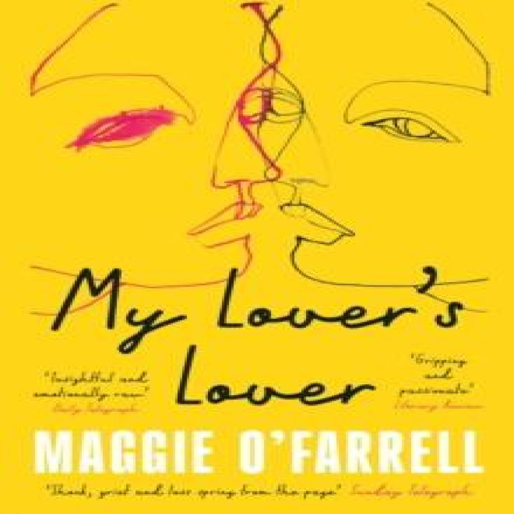 My Lovers Lover by Maggie OFarrell Paperback Book 9781035430079