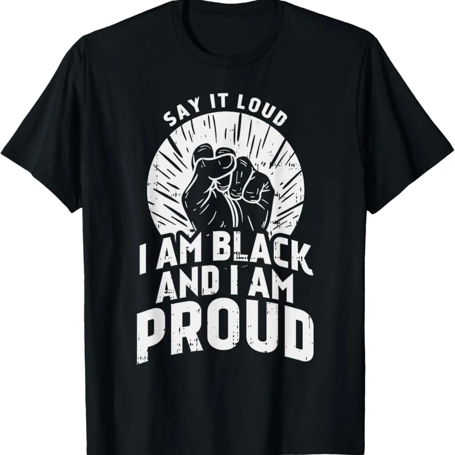 Say It Loud Black Proud Shirt History Month African Pride T-Shirt S чёрный