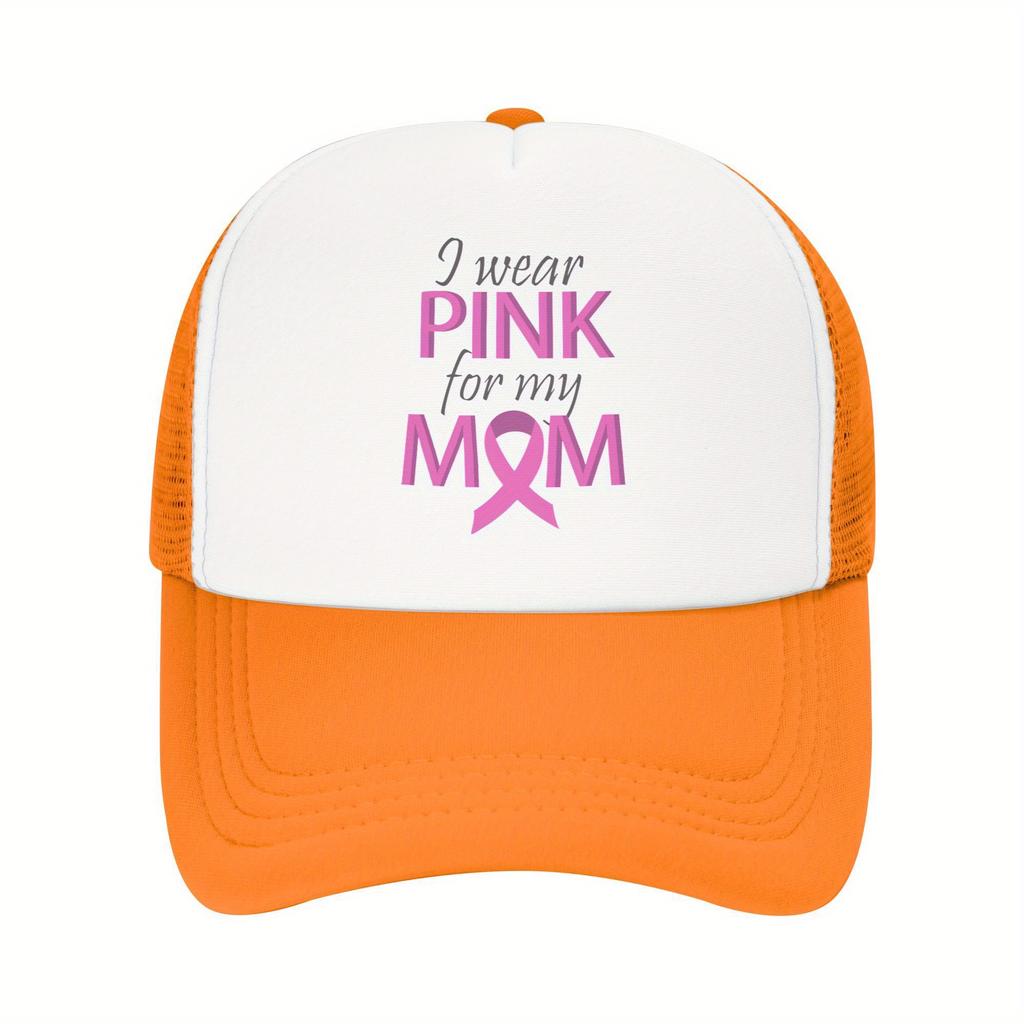 I Wear Pink For My Mom Breast Cancer Awareness Trucker Hat Adjustable Cap Casual Cap Casual Cap