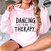 Hoodies For Women Ulzzang Grunge Y2K Aesthetic Shirt Autumn Winter Pullover Hoodies Dancing Is My Therapy Graphic Streetwear