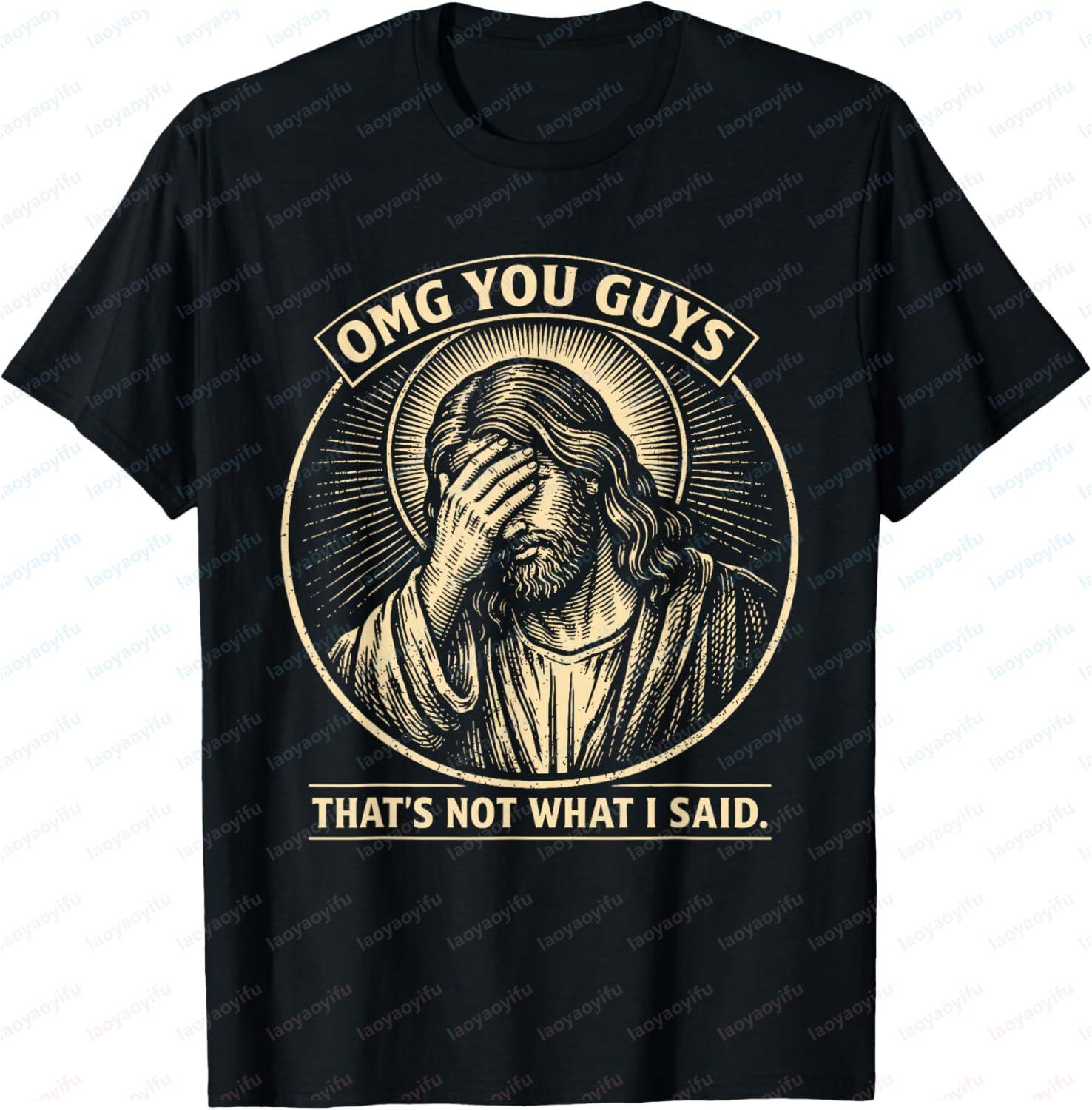 OMG Ihr Leute Das Habe Ich Nicht Gesagt Religiöses Jesus Meme T-Shirt Harajuku Lässig Locker Mann T-Sh M beige