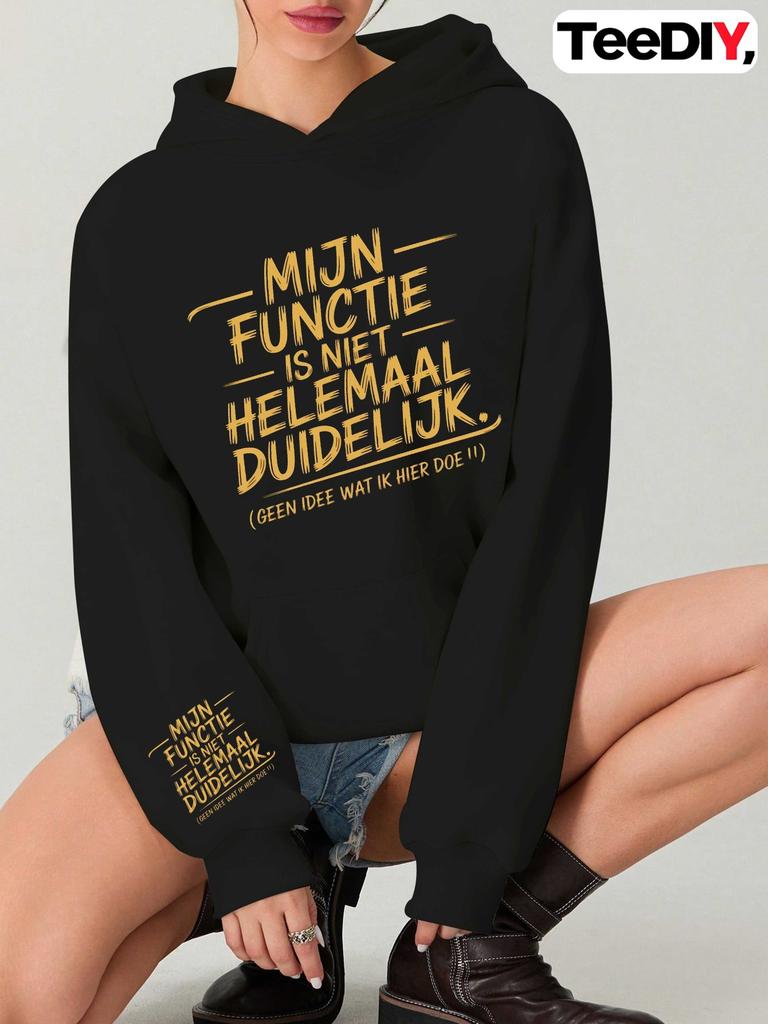 Playful Dutch Quote Unclear Function Women's Hoodies