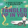 Tangled Up In You by Christina Lauren Paperback Book 9781800789449