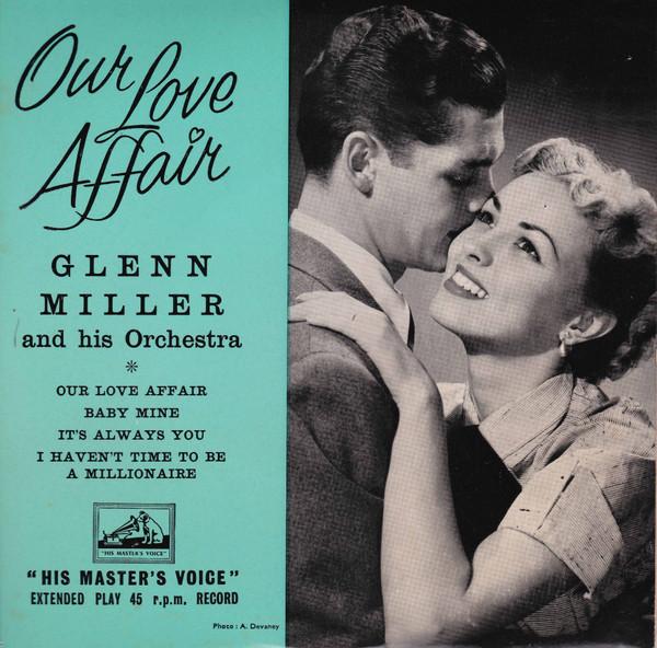 7inch Record GLENN MILLER  Our Love Affair 7EG8241 HIS MASTERS V UK Jazz Used