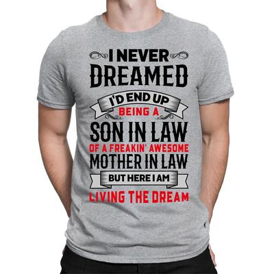Son In Law Of Awesome Mother In Law Funny Joke Quote Mens T-Shirts Tee Top #ED3