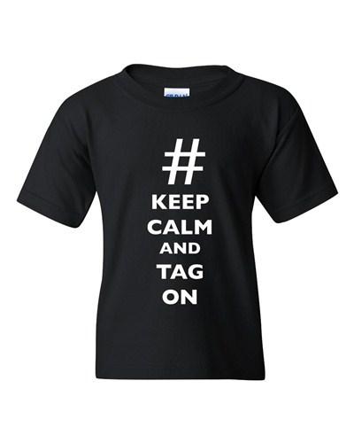 Keep Calm And Tag On Hashtag # Funny Novelty DT Youth Kids T-Shirt Tee Unisex T-Shirt XXXXL