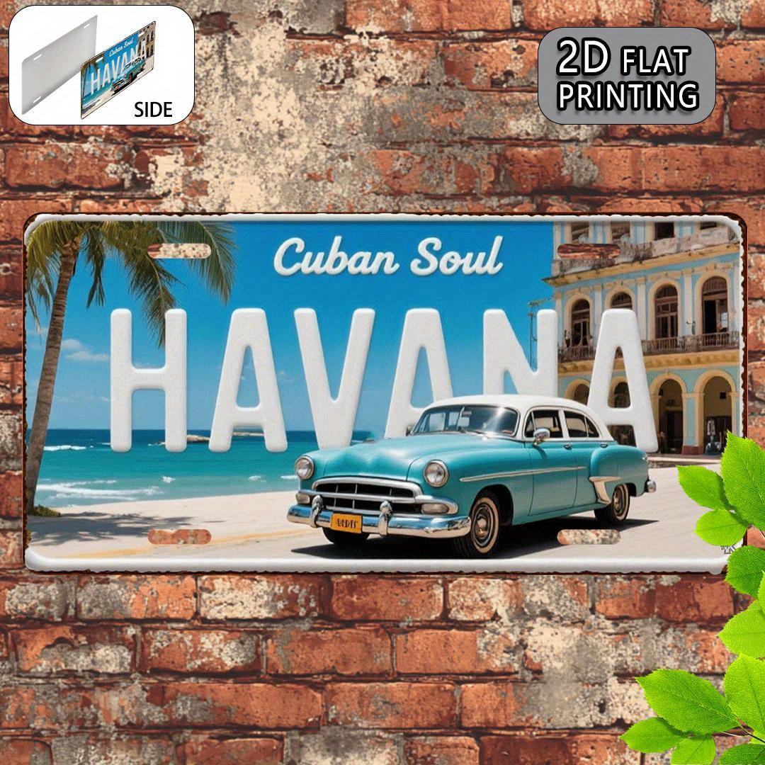 

D Flat Printing Vintage Cuban Soul HAVANA with Classic Car Beach Illustration Aluminum Tin Painting License Plate Style Cu 15x30cm(5.9x7.8inch)