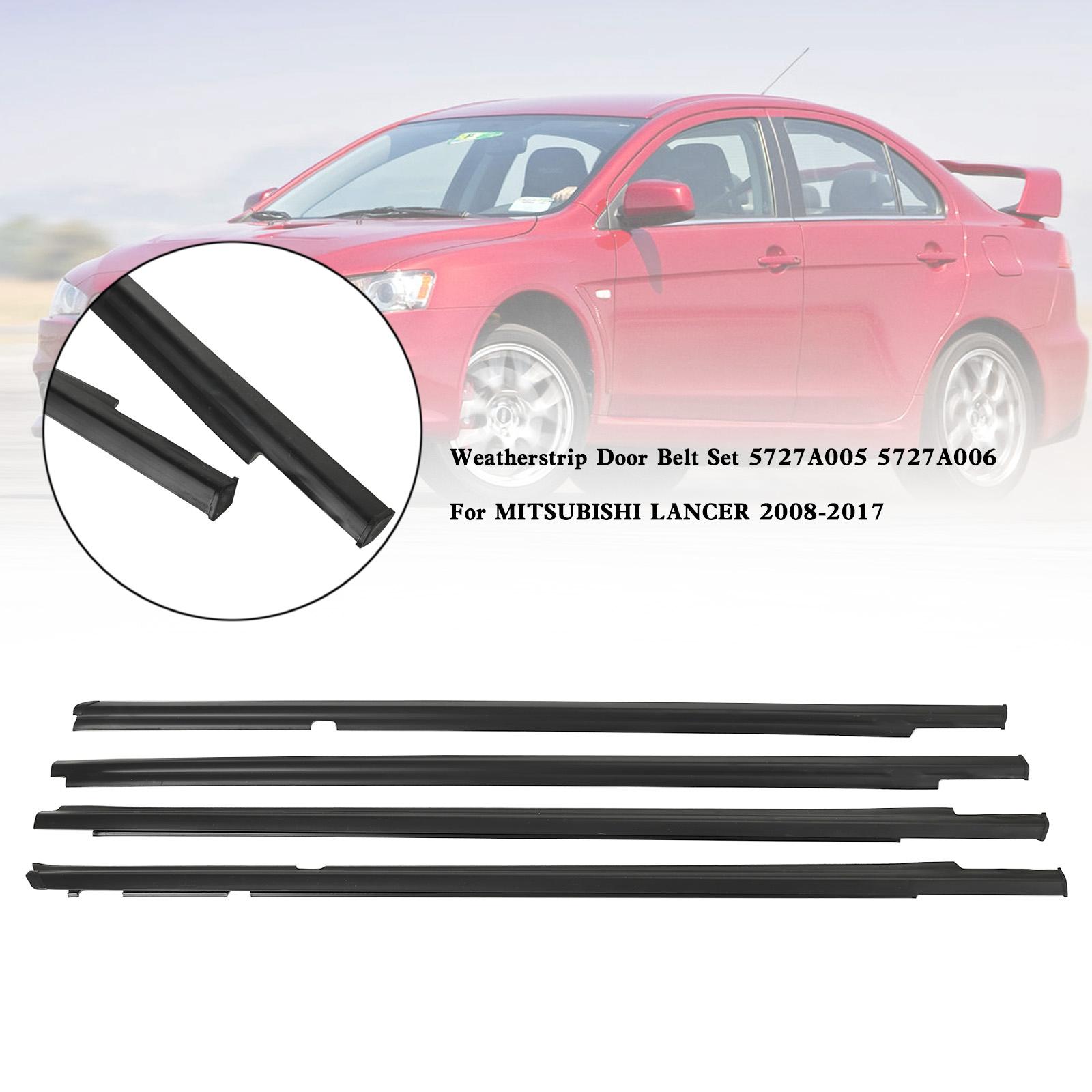 

Weatherstrip Door Belt Set 5727A005 5727A006 For MITSUBISHI LANCER 2008-2017