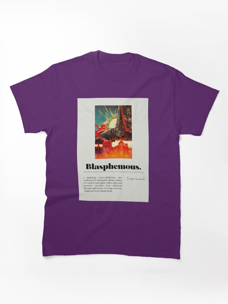 Blasphemous Blasphemous (4) Classic Unisex T-Shirt