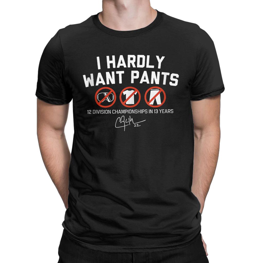 I Hardly Want Pants Funny Men's T Shirt  Vintage Tees Short Sleeve Crewneck T-Shirts Pure Cotton Gift Idea Clothing