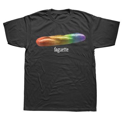 Funny Baguette Faguette LGBT Pride Month T Shirts Men Pure Cotton Humor Streetwear Tee Shirt Short Sleeve Unisex Loose Clothing