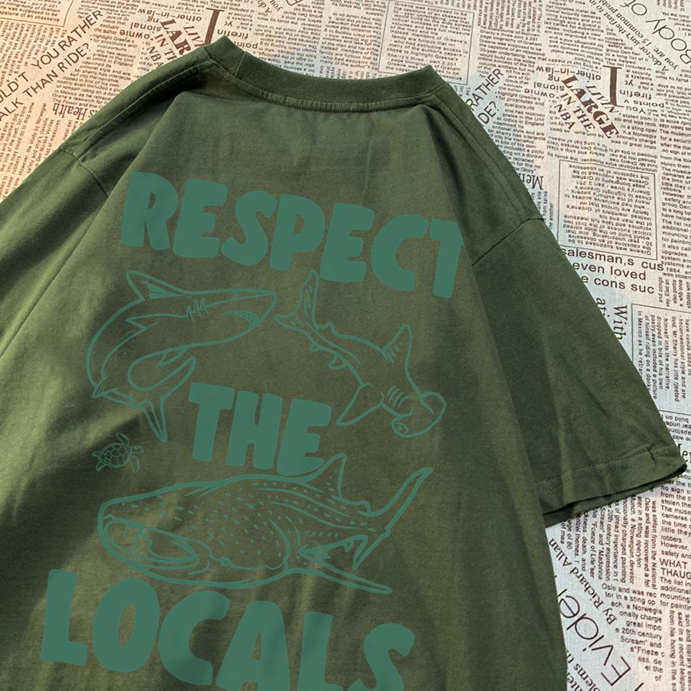Respect The Locals Marine Animals Men Women T Shirts Cotton Sweat T Shirt Casual Loose Tee Clothes Harajuku Clothing Couple