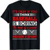 Baseball Quote Baseball Player Funny Baseball T-Shirt(1)