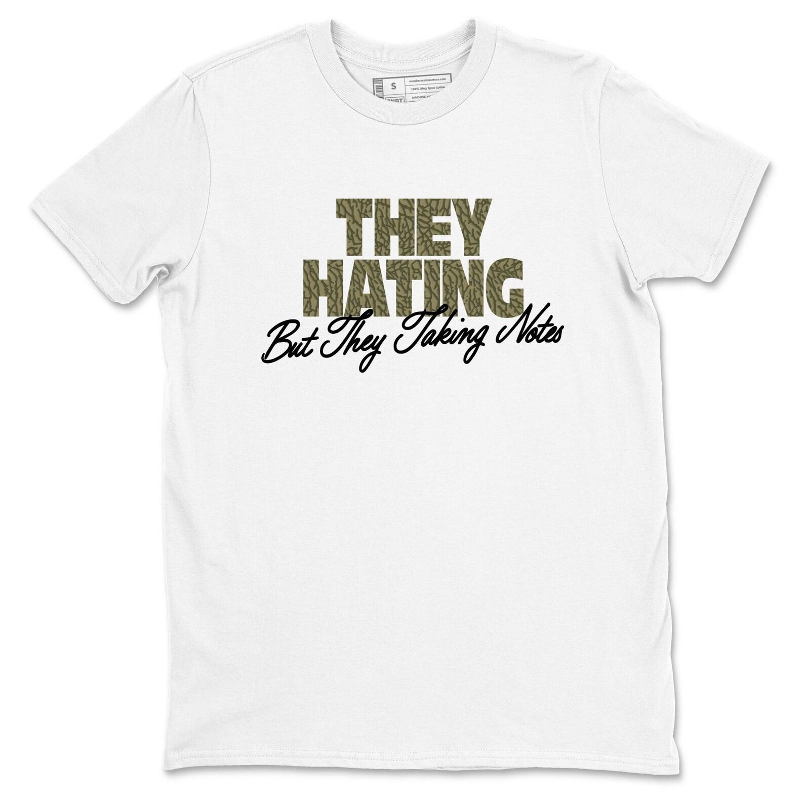 They Hating Graphic Tee: Sneaker Culture Streetwear L