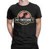 Funny No Internet Park T-Shirts for Men Round Collar 100% Cotton T Shirts Short Sleeve Tee Shirt Summer Clothes