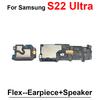 For Samsung Galaxy S22 Ultra S22U Bottom Loudspeaker Buzzer Ring + Ear Speaker Earpiece Flex Replacement Parts