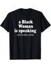 Casual Sports TShirt  #034A Black Woman Is Speaking#034 Print Unisex T-Shirt