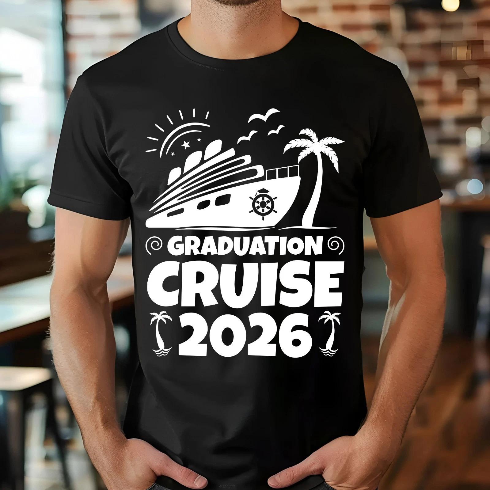 Graduation Cruise 2026 - Grad Graduation Trip - Senior Class Gift Unisex T- Shirt S