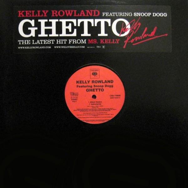 

12inch Record KELLY ROWLAND, SNOOP DOGG - Ghetto CAS716040 Columbia 2007 US Rap & Hip-Hop/R&B Used