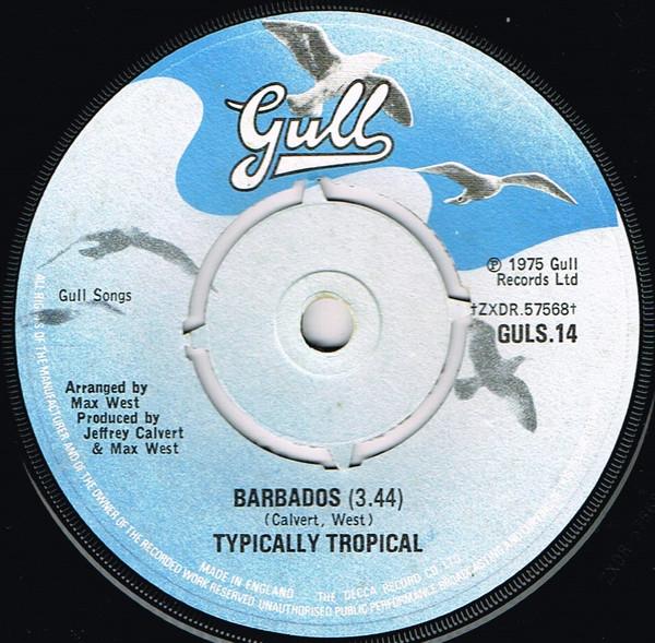 

7inch Record TYPICALLY TROPICAL - Barbados GULS14 Gull 1975 UK Rock Used