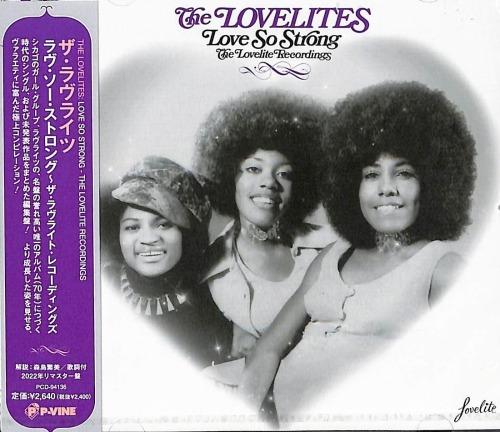 

CD LOVELITES Love So Strong The Lovelite Recordi PCD94136 PVINE 2023 Japan Obi SoulFunk