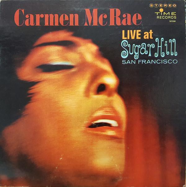

LP Record CARMEN MCRAE Live At Sugar Hill San Francisco S2104 Time Records Canada Jazz Used