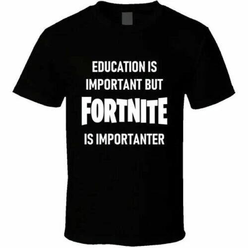 Education is important but Fortnite is importanter Funny Logo T-Shirt 2XL