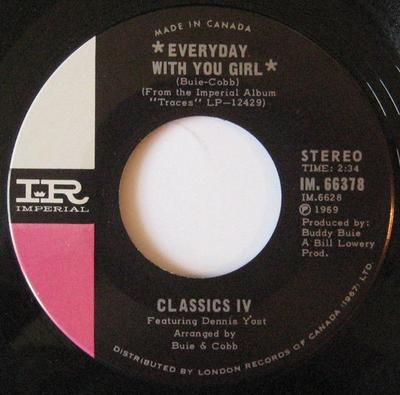 7-Zoll-Schallplatte CLASSICS IV DENNIS YOST Everyday With You Girl IM66378 Imperial 1969 Kanada Rock Gebraucht